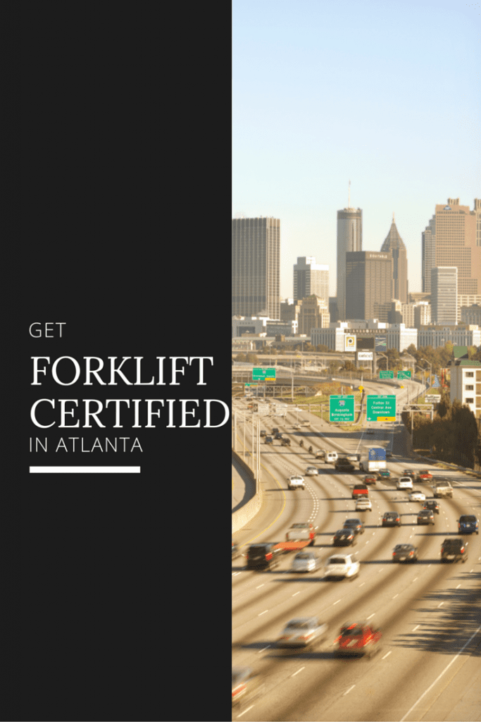 Atlanta Forklift Certification Get Your Employees Certified Today