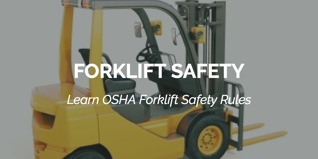 Forklift Safety Learn About Osha Forklift Safety Guidelines And Tips 7939